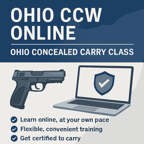 Promotional image for Ohio CCW Online Concealed Carry Class, showing a handgun, a laptop with a shield icon, and training benefits.