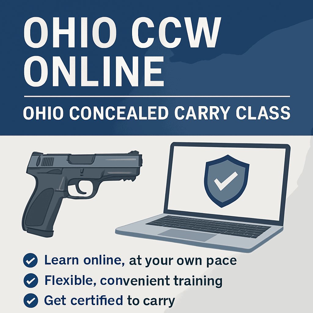 Promotional image for Ohio CCW Online Concealed Carry Class, showing a handgun, a laptop with a shield icon, and training benefits.